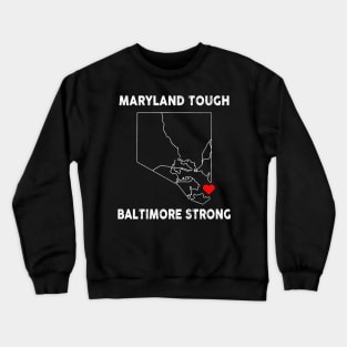 Baltimore Strong Crewneck Sweatshirt